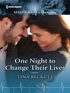 Cover image for One Night to Change Their Lives